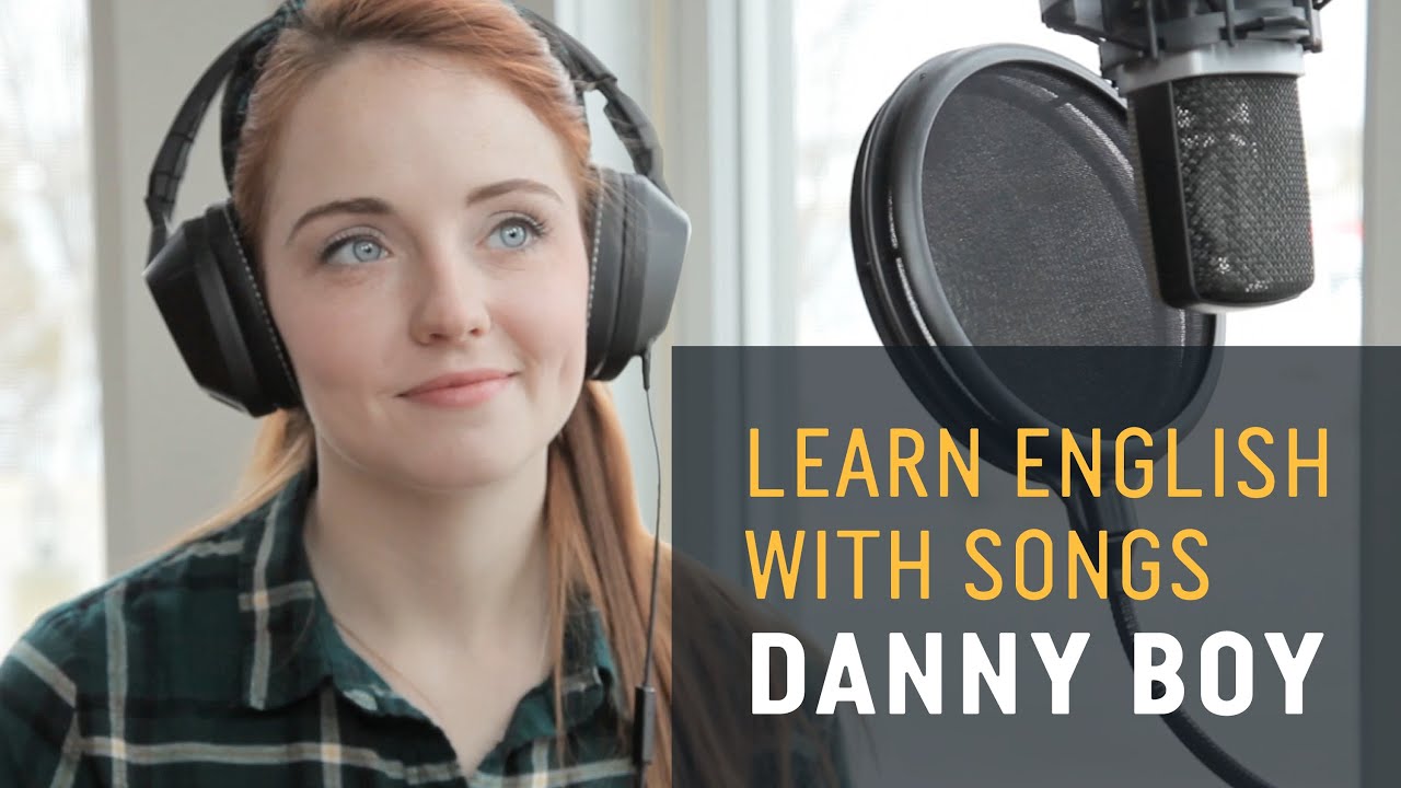 Learn English with Songs - Danny Boy - Lyric Lab