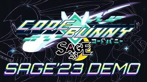CODE Bunny FINAL DEMO - SAGE