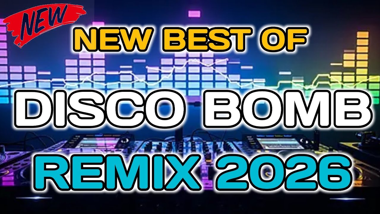 NEW BEST OF DISCO BOMB REMIX 2026 - New TIKTOK BUDOTS 2025 NONSTOP REMIX 2026