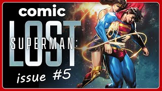 Superman: Lost #5 | 2023 | DC Comics