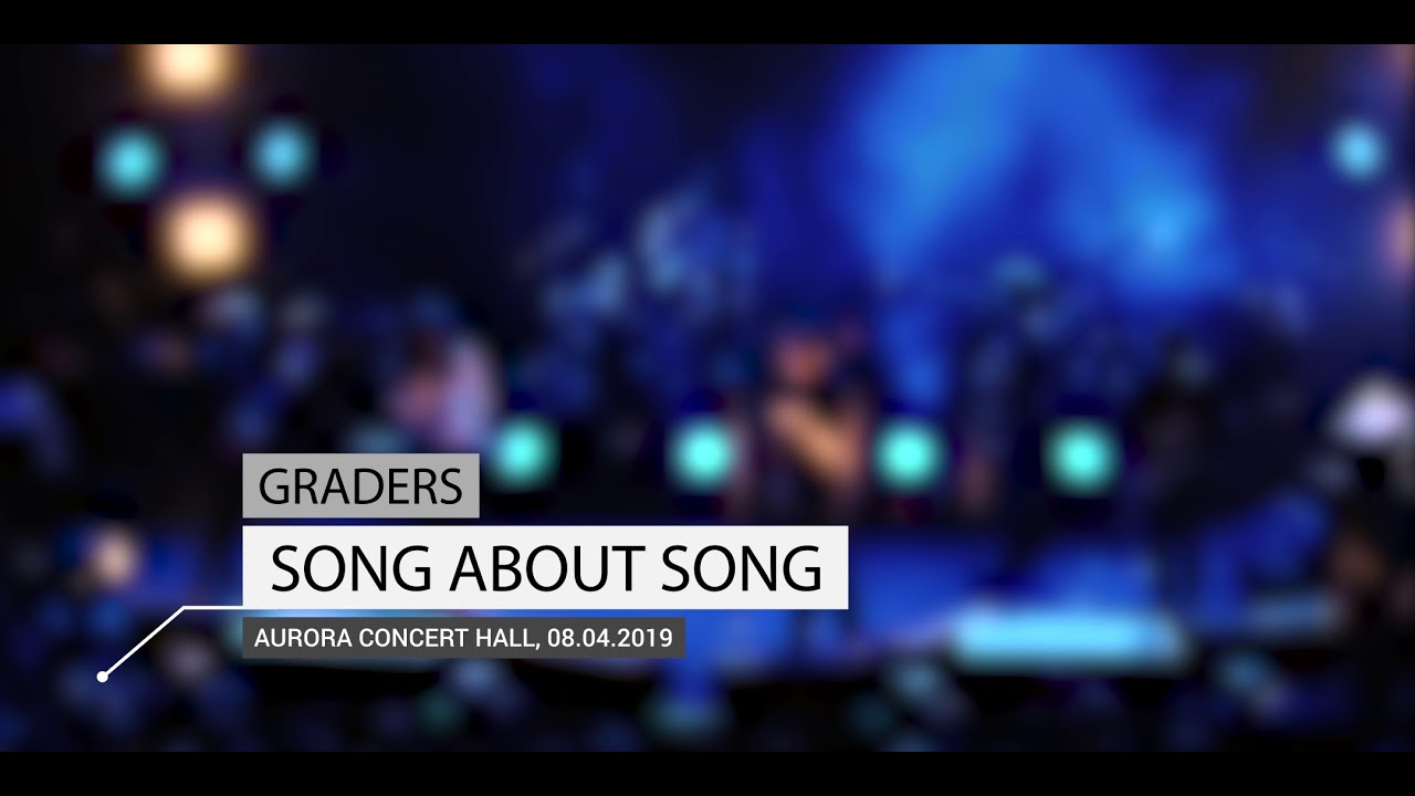 Graders - Song About Song (live 08.04.2019)