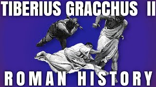 Tiberius Gracchus, Part 2 134 - 133 Roman History Doentary