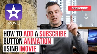 Add a Subscribe Button Animation for your YouTube Channel using iMovie! Includes Free Animation
