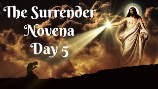 The Surrender Novena to the Will of God - Day 5