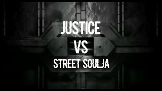 Justice Vs Street Soulja - BlxckHeartz Session