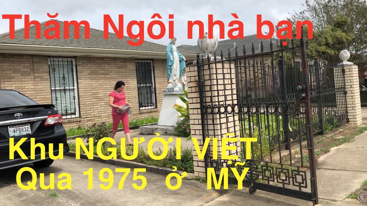 THĂM NHÀ bạn Ở KHU NGƯỜI VIỆT QUA NĂM 1975 ở MỸ - youtube