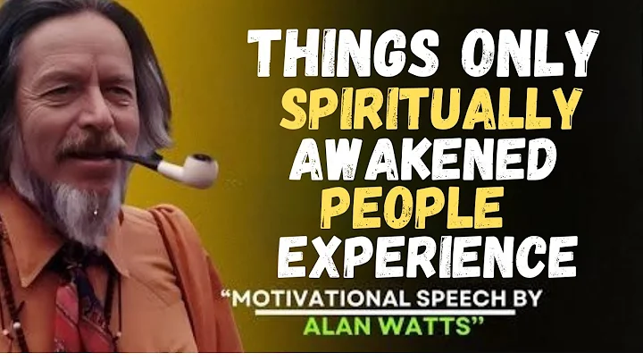 1. Things Only Spiritually Awakened People Experience | Alan Watts | Alan Watts 2025