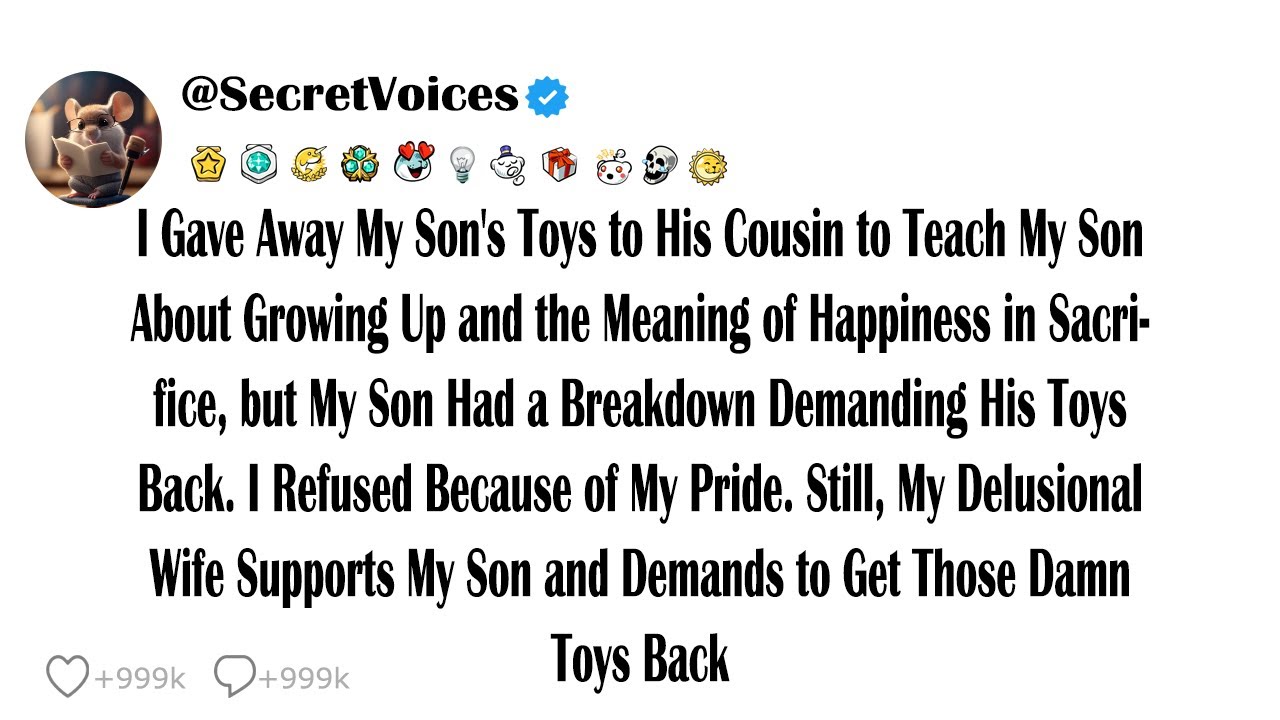 I Gave Away My Son's Toys to His Cousin to Teach My Son About Growing Up and the Meaning of Happi...