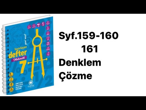 7.SINIF ÇANTA DEFTER S.159-160-161 DENKLEM PROBLEMLERİ ÇÖZME