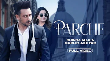 Parche (OfficialVideo) Bhinda Aujla Ft Gurlej Akhtar |  #punjabisong 2021