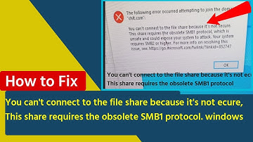 the following error occurred attempting to join the domain ||  obsolete SMB1 protocol