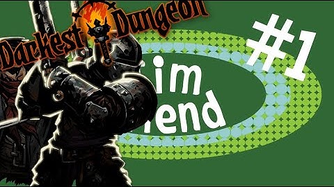 DARKEST DUNGEON: Spooky Scary -- Episode 1