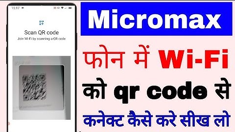 Micromax Mobile me qr code se wi-fi connect kaise kare। how to scan wi-fi qr code in micromax phone