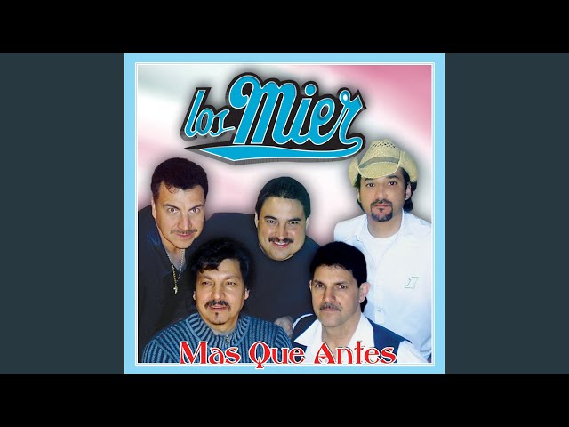 Los Mier - Te Seguire