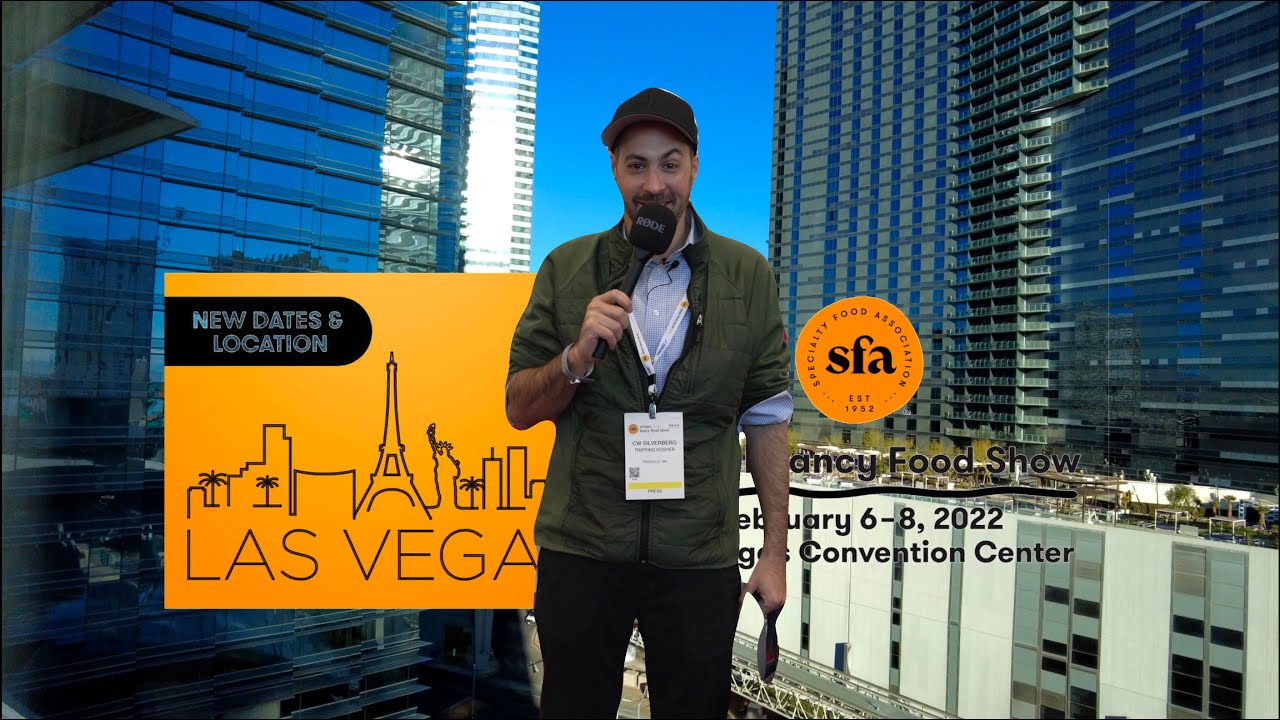 Tripping Kosher: Winter Fancy Food Show 2022 - Las Vegas Part 1