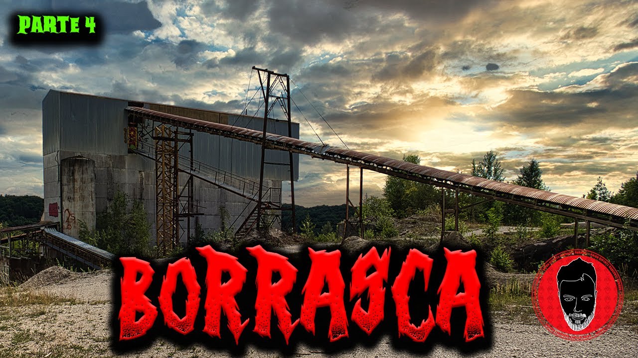 Borrasca (ITA) - La creepypasta più bella di sempre - Parte 4