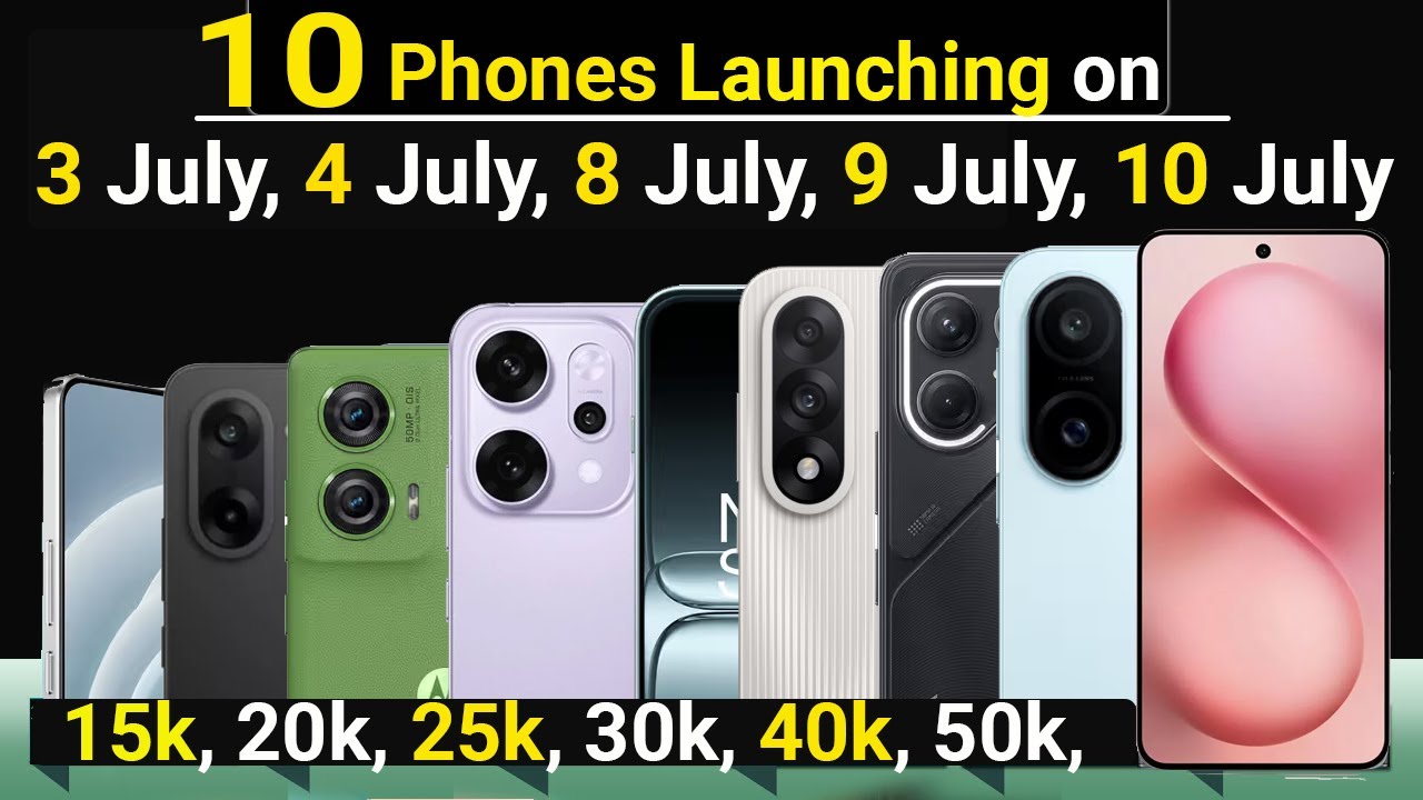 Top 10 UpComing Phones in July 2025 ! Price & Launch Date in india ...