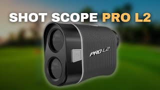 Shot Scope PRO L2: Everything you need to know about Shot Scopes's new golf rangefinder (2023)