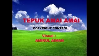 Video thumbnail of "Lagu kanak-kanak - Tepuk Amai Amai"