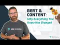 BERT & Content Marketing: Why Everything You Know Has Changed