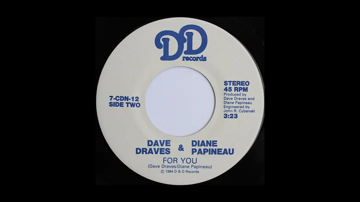 Dave Draves & Diane Papineau - For You, Canadian S...