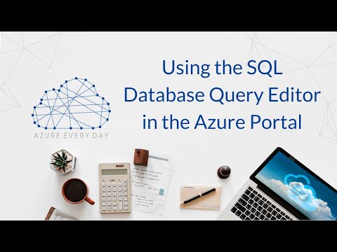 Using the SQL Database Query Editor in the Azure Portal