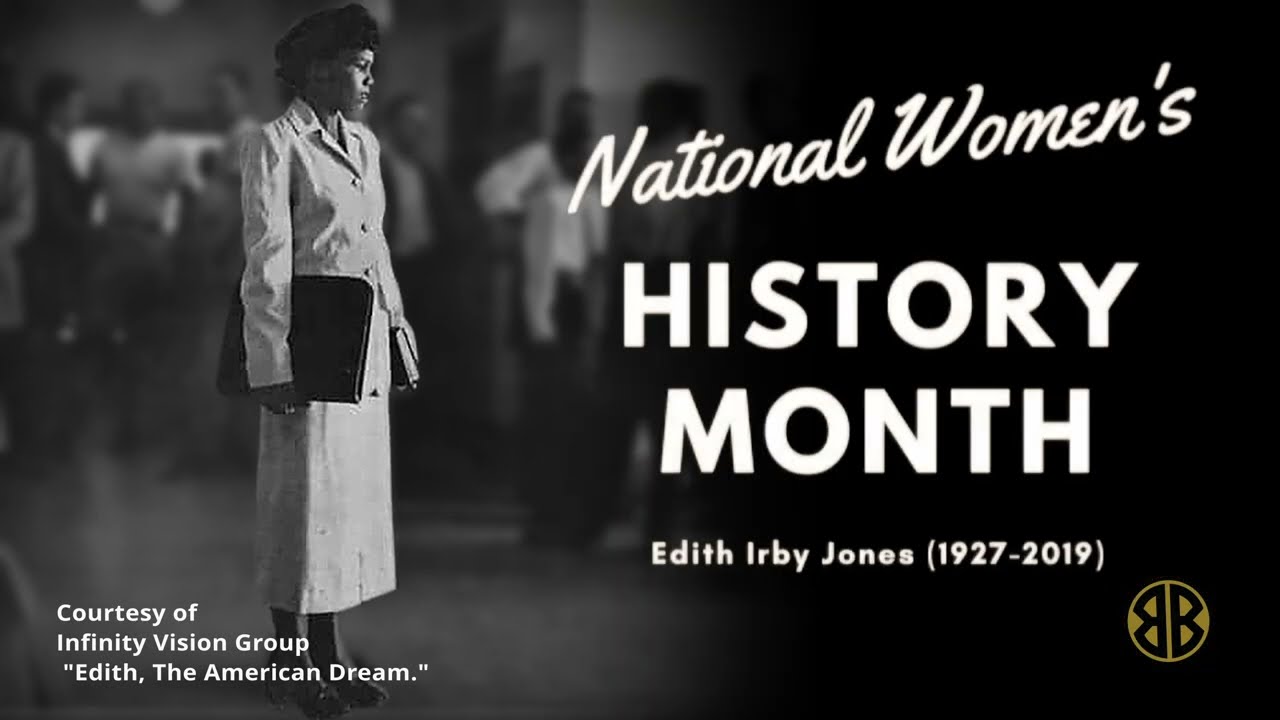 National Women's History Month- Dr. Edith Irby Jones