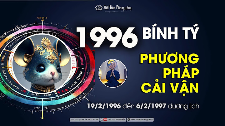 Con gái sinh năm 1996 là mệnh gì năm 2024