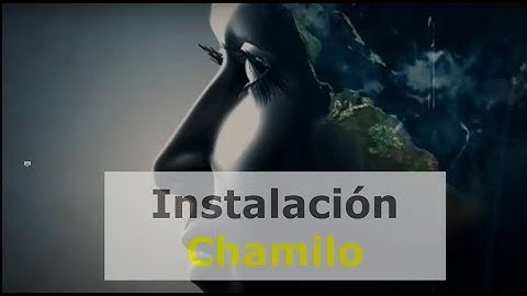 Instalación de Chamilo