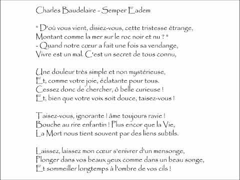 Baudelaire (Charles) : SEMPER EADEM - Doù vous vient, disiez-vous, cette tristesse étrange, @PoemeMinute