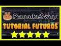 📈 Como Operar en PancakeSwap Futuros Perpetuos