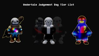 Undertale Judgement Day High Wins Tier List / 375-10000 Wins Tier List