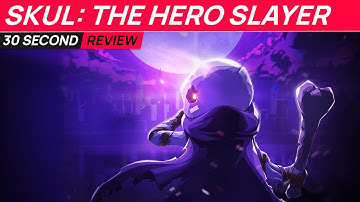 Skul: The Hero Slayer in 30 seconds | REVIEW