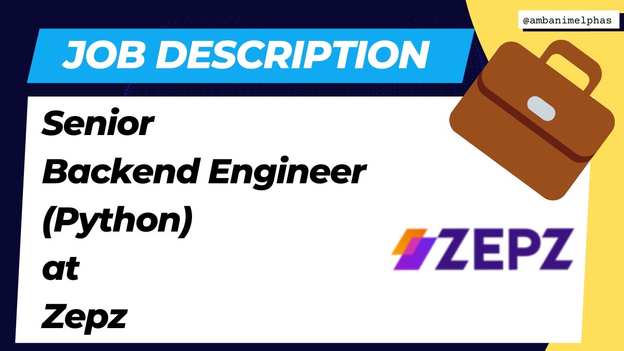 Senior Backend Engineer (Python)at Zepz | Job Description - YouTube