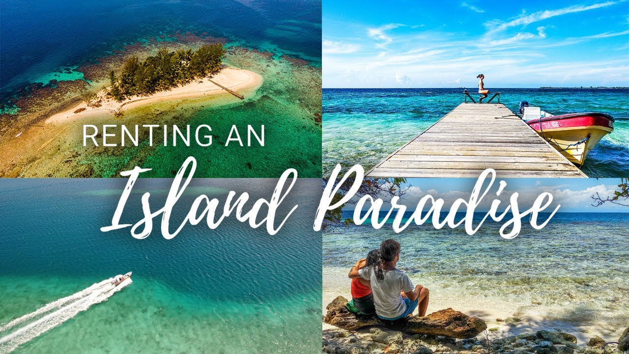Renting an Island Paradise YouTube