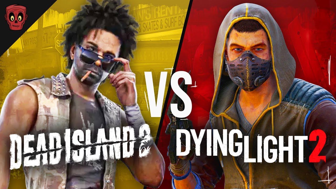 Dead Island 2 vs Dying Light 2: Which Game Is Better?