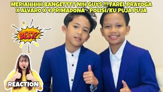 This Is So Exciting Guys Farel X Alvaro X 4 Primadona  Policeku Puja Puja reaction