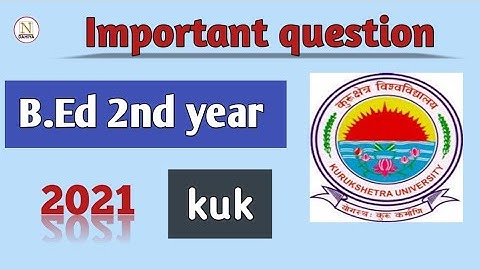 B.Ed 2nd year important question (kuk) | important question | naveen dahiya