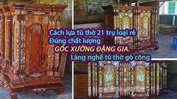 Tủ Thờ Gò Công 21 Trụ Rời Cẩn ốc Xà Cừ, Gỗ Cẩm Lai Và Gỗ Hương. Làng Nghề Tủ  Gò Công Tiền Giang.