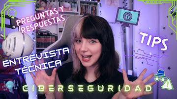 ENTREVISTA TÉCNICA DE CIBER 👾 PREGUNTAS Y RESPUESTAS COMUNES 👾