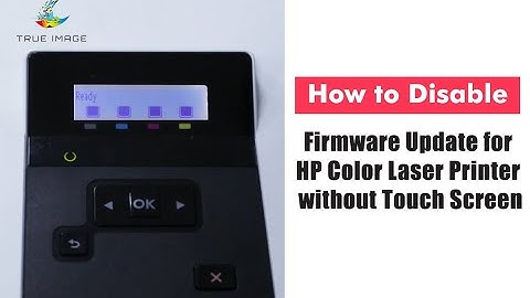 How to Disable Firmware Update for HP Color Laser Printer without Touch Screen