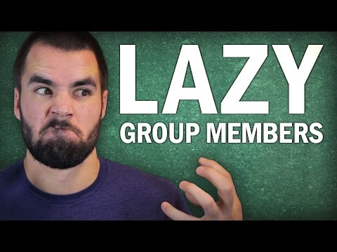 5 Tips for Dealing with Lazy Group Project Members - College Info Geek