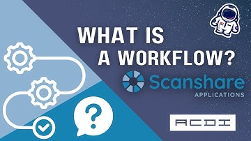 What is a Workflow? | Scanshare
