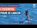 Les 10 infos que jaurais vraiment rves avoir avant de dbuter le stand up paddle downwind foil 