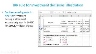 Week 10, lecture 3 - How to calculate IRR in Excel, how to use IRR to compare alternative projects