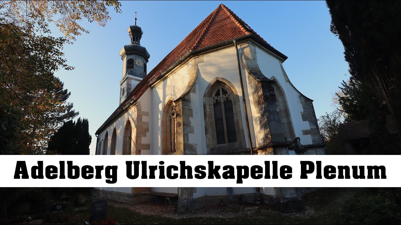 Adelberg-Kloster, Ulrichskapelle, Vollgeläut (Außenaufname)