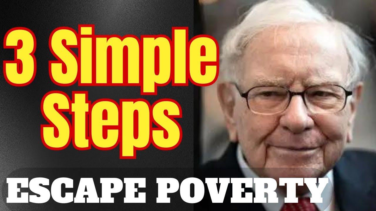 3 Simple Steps to ESCAPE POVERTY and Become RICH - Warren Buffett - YouTube