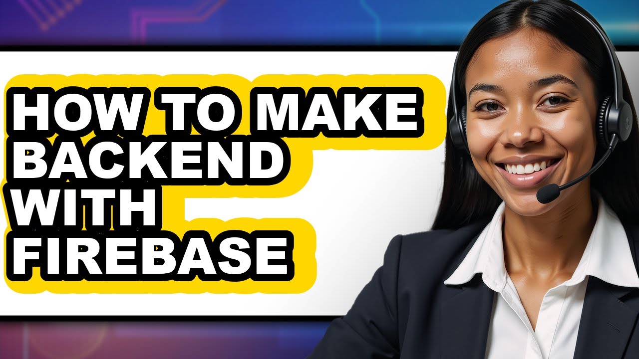 How to Make Backend with Firebase (easy Method) - YouTube