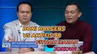 BONI HARGENS VS AKTIFIS 98 SOAL ROY SURYO JADI TERSANGKA FITNAH IJAZAH PALSU JOKOWI 