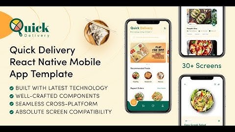 Quick Delivery - Food Delivery Mobile App #ReactNative #template